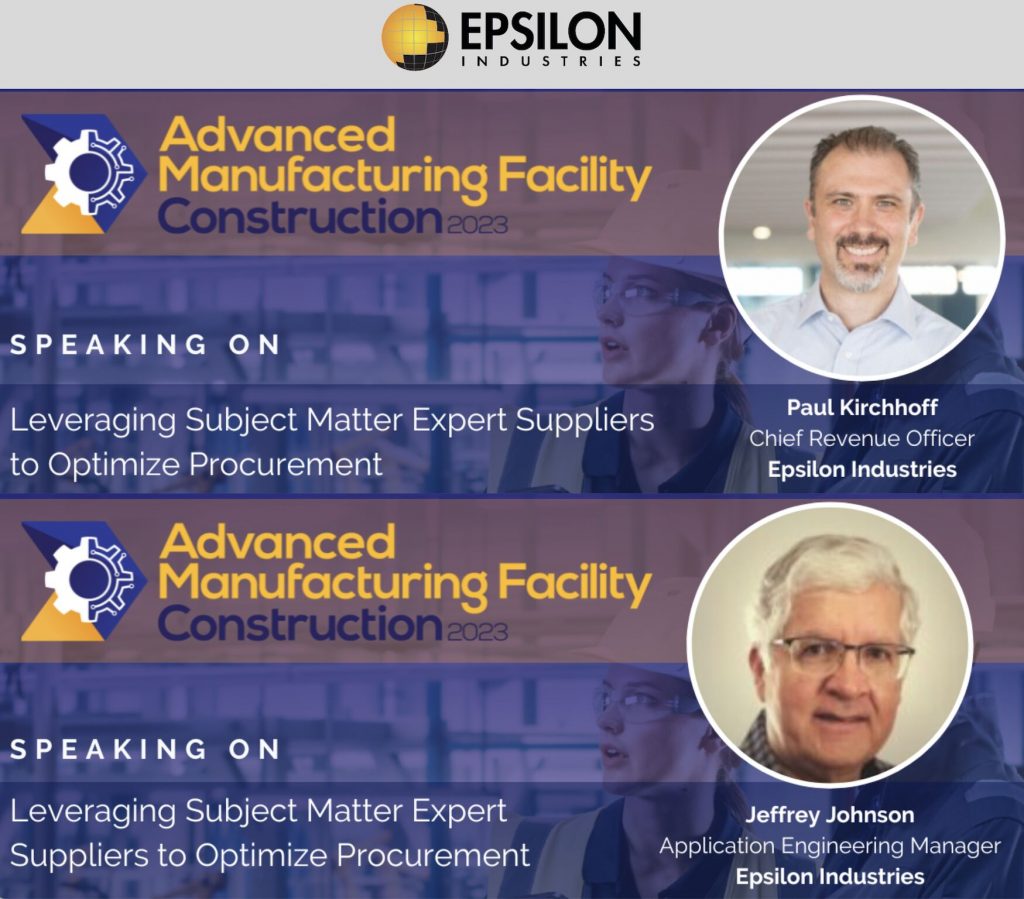 Epsilon Speaking at Advancing Manufacturing Facility Construction Conference